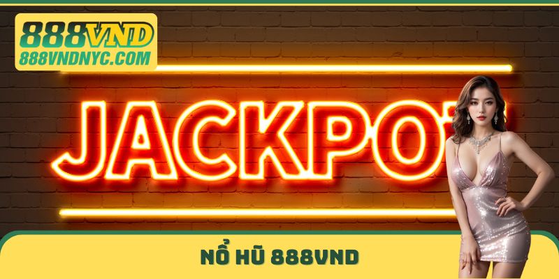 Nổ hũ 888VND