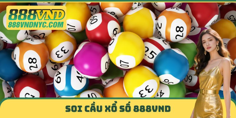 Soi cầu xổ số 888vnd